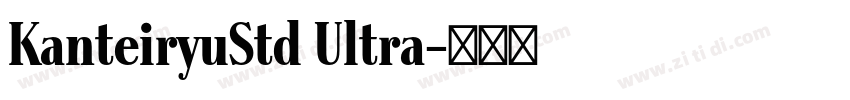 KanteiryuStd Ultra字体转换
